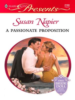 Cover of the book A Passionate Proposition by Cheryl Anne Porter
