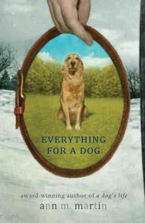 Cover of the book Everything for a Dog by James Preller