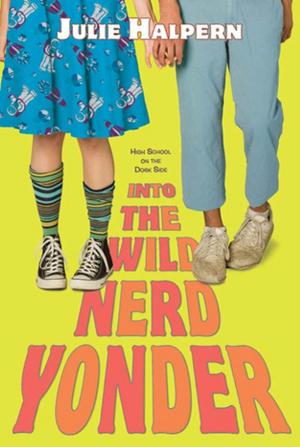 Cover of the book Into the Wild Nerd Yonder by Josephine Angelini