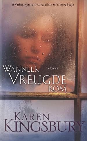 Cover of the book Wanneer vreugde kom (eBoek) by Carolyn Larsen