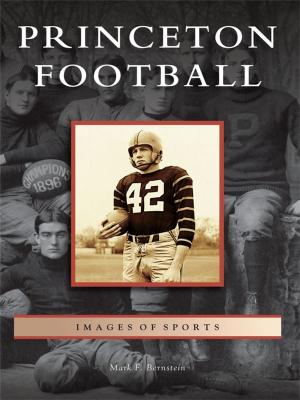 Cover of the book Princeton Football by Ed Robinson