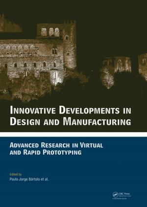 Cover of the book Innovative Developments in Design and Manufacturing by Malcolm Thorpe