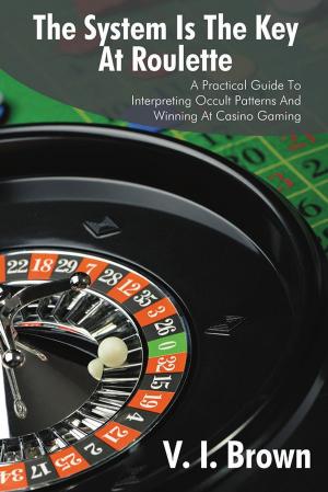 Book cover of The System Is the Key at Roulette