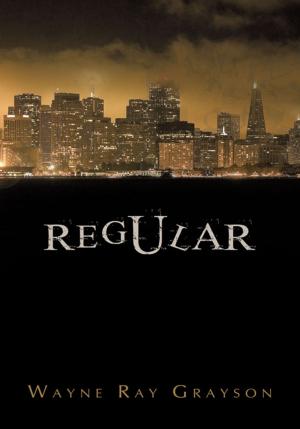 Cover of the book Regular by Scott LeMaster