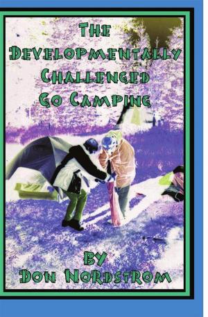 Cover of the book The Developmentally Challenged Go Camping by Robert W. Buckel
