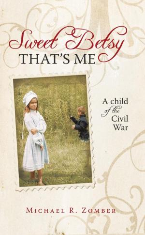 Cover of the book Sweet Betsy That's Me by Claude Walker