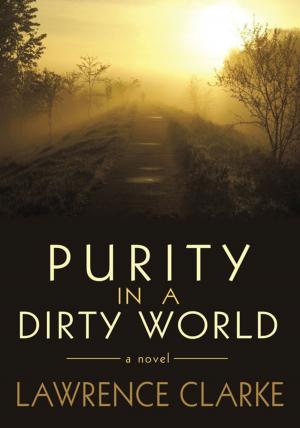 Cover of the book Purity in a Dirty World by Glenn Eidson, Brent Hurst