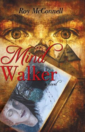 Cover of the book Mind Walker by Christopher M. Wickham, Robert Bauman