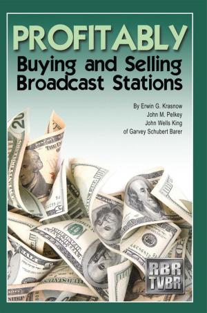 Book cover of Profitably Buying and Selling Broadcast Stations