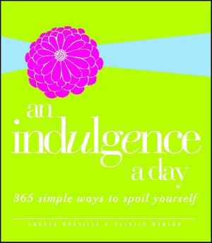 Cover of the book An Indulgence a Day by Haris Dimitriadis