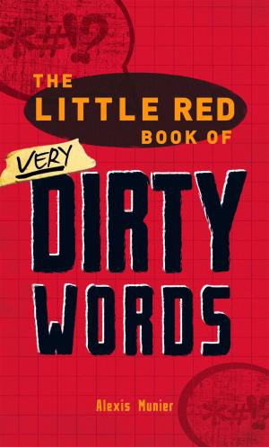 Cover of the book The Little Red Book of Very Dirty Words by Pamela Rice Hahn