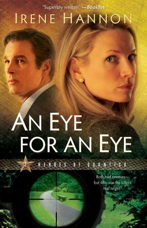 Cover of the book Eye for an Eye, An (Heroes of Quantico Book #2) by Kris Vallotton, Jason Vallotton