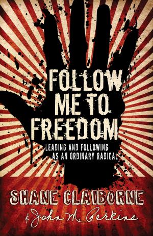 Cover of the book Follow Me to Freedom by Melody Carlson