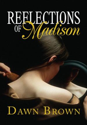 Cover of the book Reflections of Madison by Oscar Pelaez