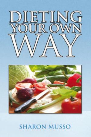 Cover of the book Dieting Your Own Way by Joseph Newburg