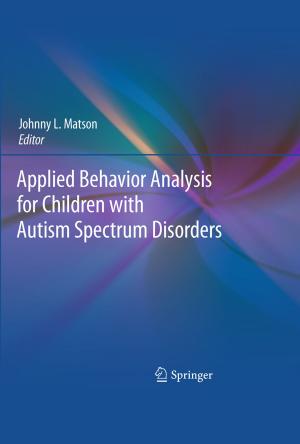 Cover of the book Applied Behavior Analysis for Children with Autism Spectrum Disorders by Anthony Reading