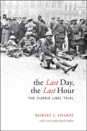 Cover of the book The Last Day, The Last Hour by Norman  Hillmer