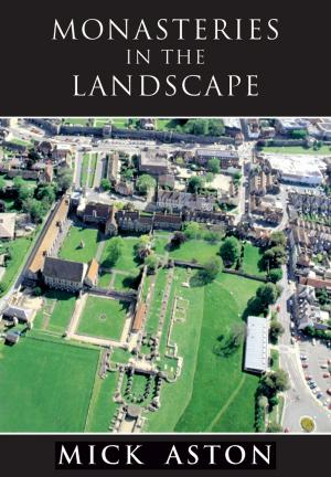 Cover of the book Monasteries in the Landscape by J. Kent Layton