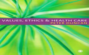 Cover of the book Values, Ethics and Health Care by Mark S. Davis