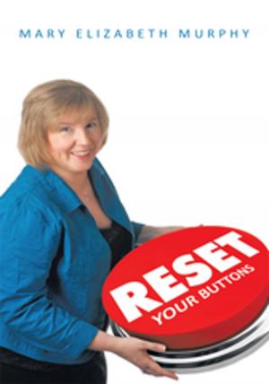 Cover of the book Reset Your Buttons by R.A. Wise