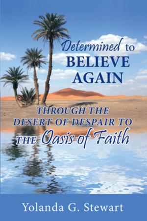 Cover of the book Determined to Believe Again by Mark Stephen Levy