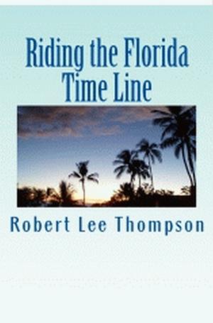 Book cover of Riding the Florida Time Line