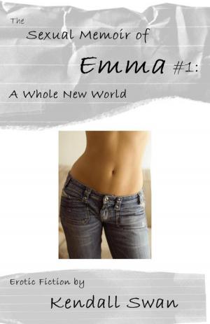 Book cover of The Sexual Memoir of Emma: A Whole New World