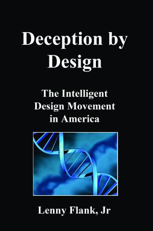 Cover of Deception by Design: The Intelligent Design Movement in America