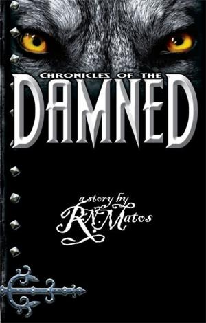 Cover of the book Chronicles of the Damned by Diana Murdock