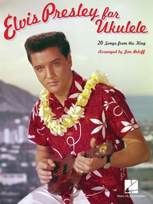 Cover of the book Elvis Presley for Ukulele (Songbook) by Phillip Keveren, Fred Kern, Mona Rejino, Barbara Kreader
