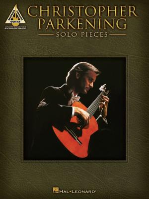 Book cover of Christopher Parkening - Solo Pieces (Songbook)