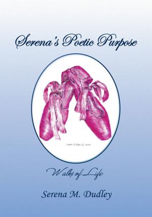 Cover of the book Serena's Poetic Purpose by Shah Hasan