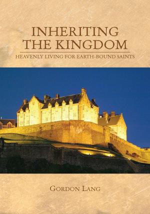 Cover of the book Inheriting the Kingdom by Anthony Tarquinto