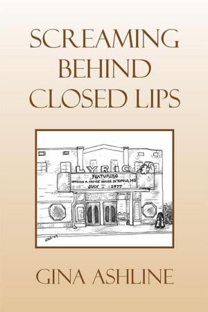 Cover of the book Screaming Behind Closed Lips by Haleemah