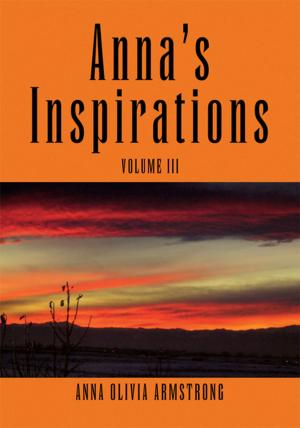 Cover of the book Anna's Inspirations Volume Iii by Roberta J. Noe