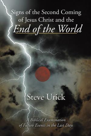 Cover of the book Signs of the Second Coming of Jesus Christ and the End of the World by Mike Bellino