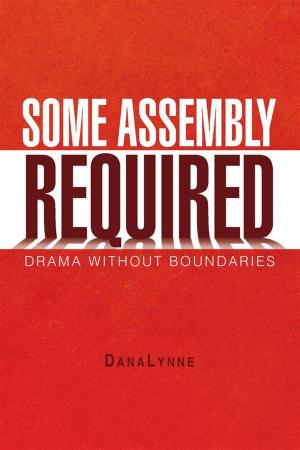 Cover of the book Some Assembly Required by Emma Irvine