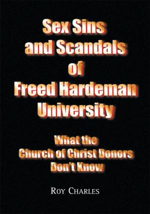 bigCover of the book Sex Sins and Scandals of Freed Hardeman University by 