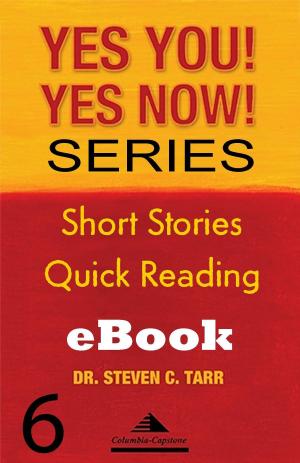 Cover of the book Yes You! Yes Now! Series #6 Leadership Basics: Active Engagement by Danielle Shafer Hammelef