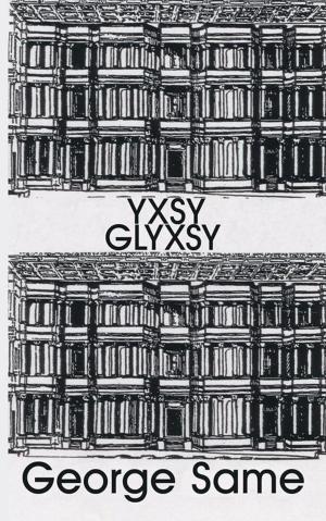 Cover of the book Yxsy Glyxsy by Emmanuel Owusu
