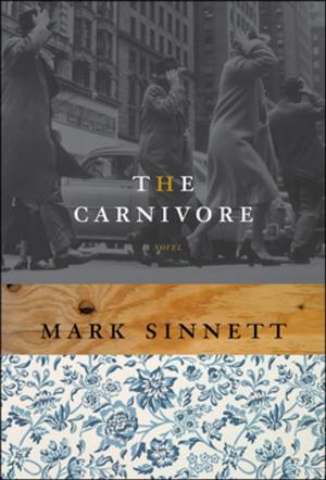 Cover of the book The Carnivore by Adam Nayman