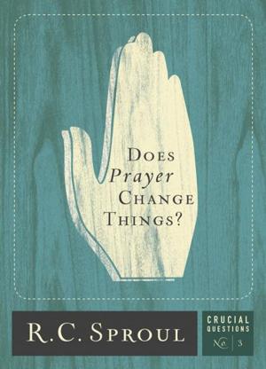Cover of the book Does Prayer Change Things? by R.C. Sproul