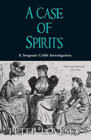 Cover of the book A Case of Spirits by Peter Lovesey
