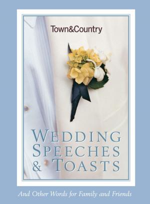 Book cover of Town & Country Wedding Speeches & Toasts