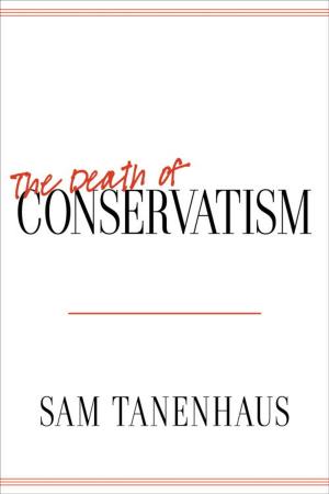 Cover of the book The Death of Conservatism by Marcia Talley