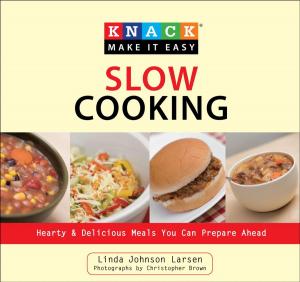 Cover of the book Knack Slow Cooking by Bernard W. Noble, Barbara Rogers, Stillman Rogers