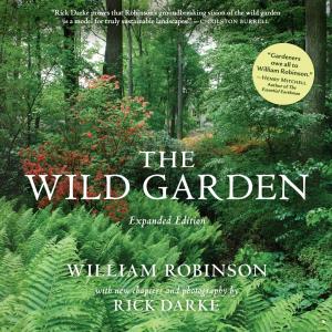 Cover of the book The Wild Garden by Susan Belsinger, Arthur O. Tucker