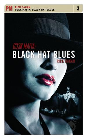 Cover of the book Geek Mafia: Black Hat Blues by Rachelle Lee Smith, Graeme Taylor