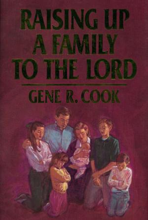 Cover of Raising Up a Family to the Lord