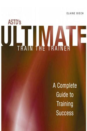 Cover of the book ASTD's Ultimate Train the Trainer by 